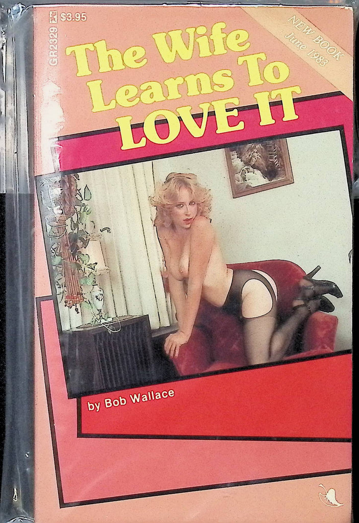 The Wife Learns to Love it by Bob Wallace GR2329 June 1985 Greenleaf Adult Paperback Novel-080224AMP