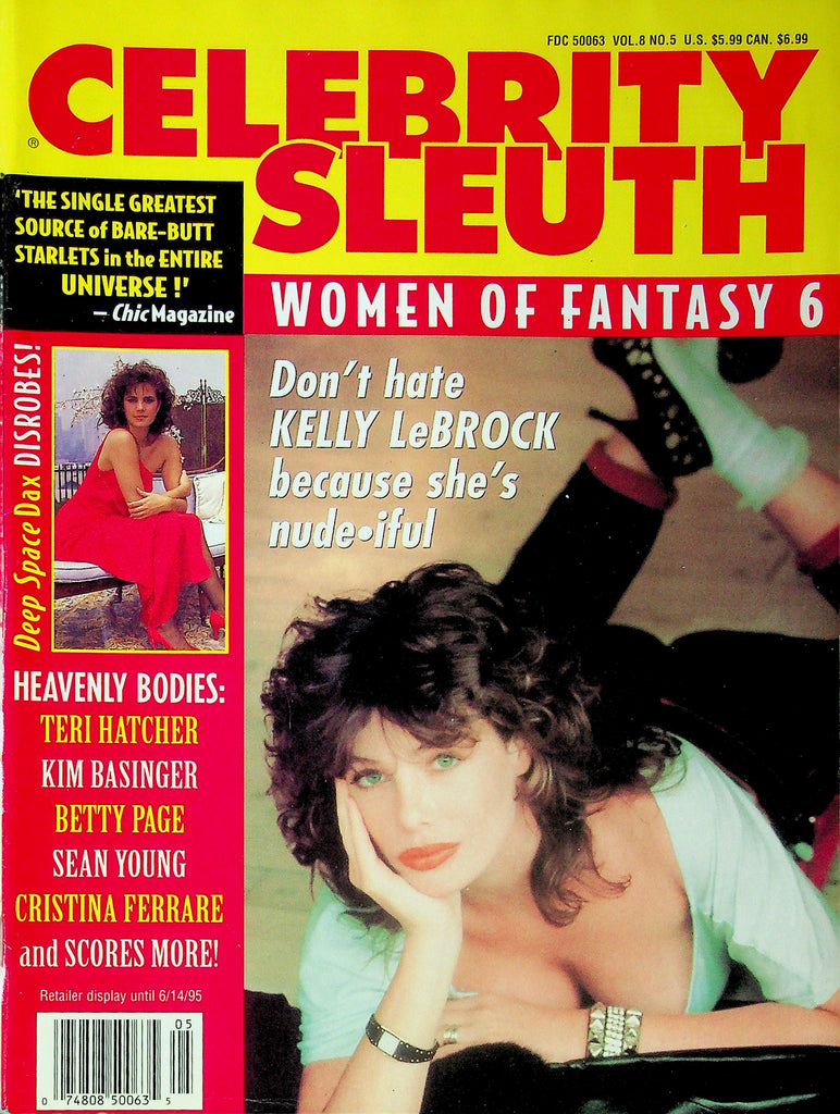 Celebrity Sleuth Magazine Women Of Fantasy 6 Ft. Kelly LeBrock Vol.8 No.5 052025RP