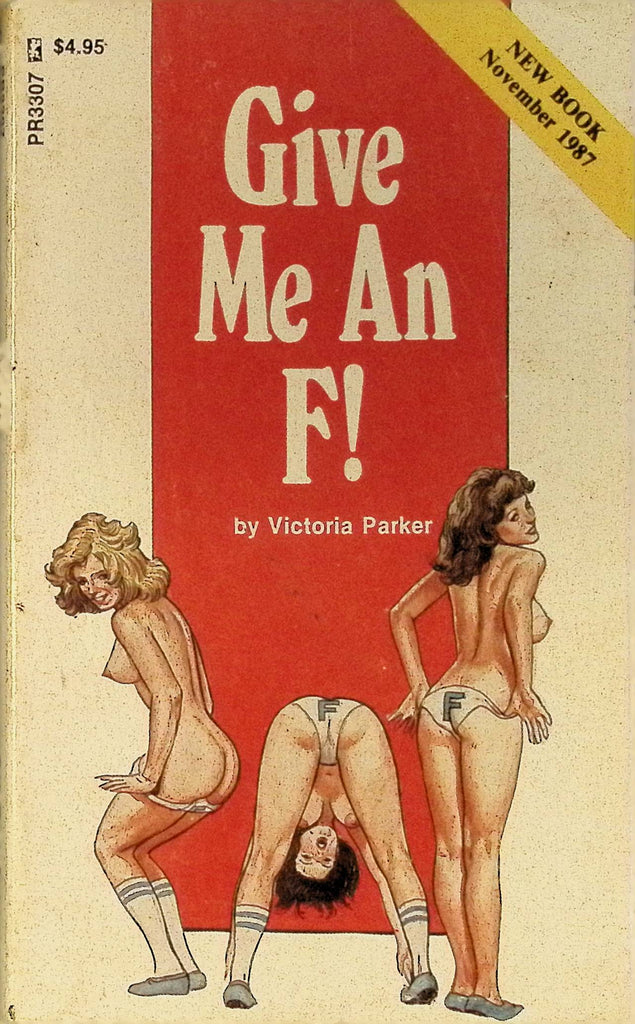 Give Me an F! by Victoria Parker November 1987 PR3307  Greenleaf Classics Adult Paperback Novel 080625AMP