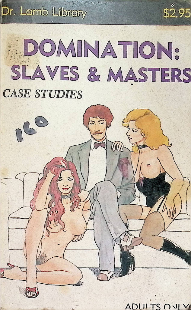 Domination: Slaves & masters LL166 1981 Case Studies Dr Lamb Library Star Distributors Adult Paperback Novel -111824AMP