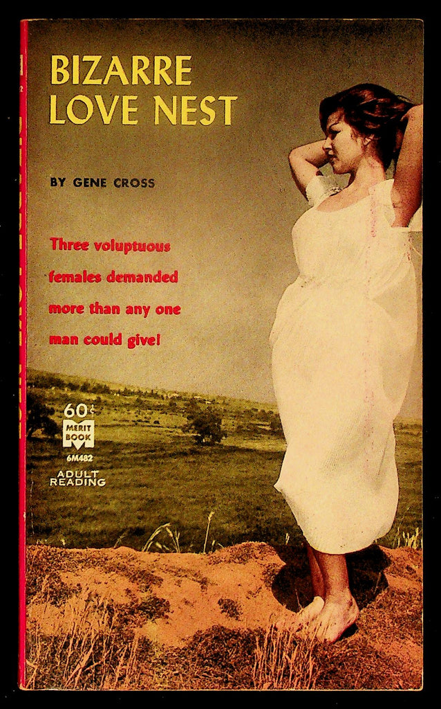 Bizarre Love Nest by Gene Cross Merit Books 6M482 Adult Paperback Book 080326HRP-35