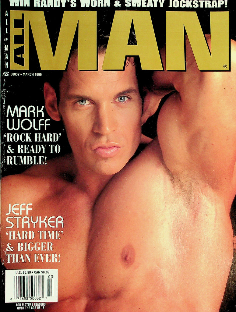 All Man Gay Magazine  Cover Stud Mark Wolf Rock Hard / Jeff Stryker Bigger Then Ever!  March 1999  031726lmp