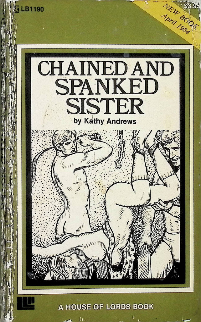 Chained and Spanked Sister by Kathy Andrews Lords Book LB1190 April 1984 Greenleaf Classics Adult Erotic Paperback Novel-060424AMP