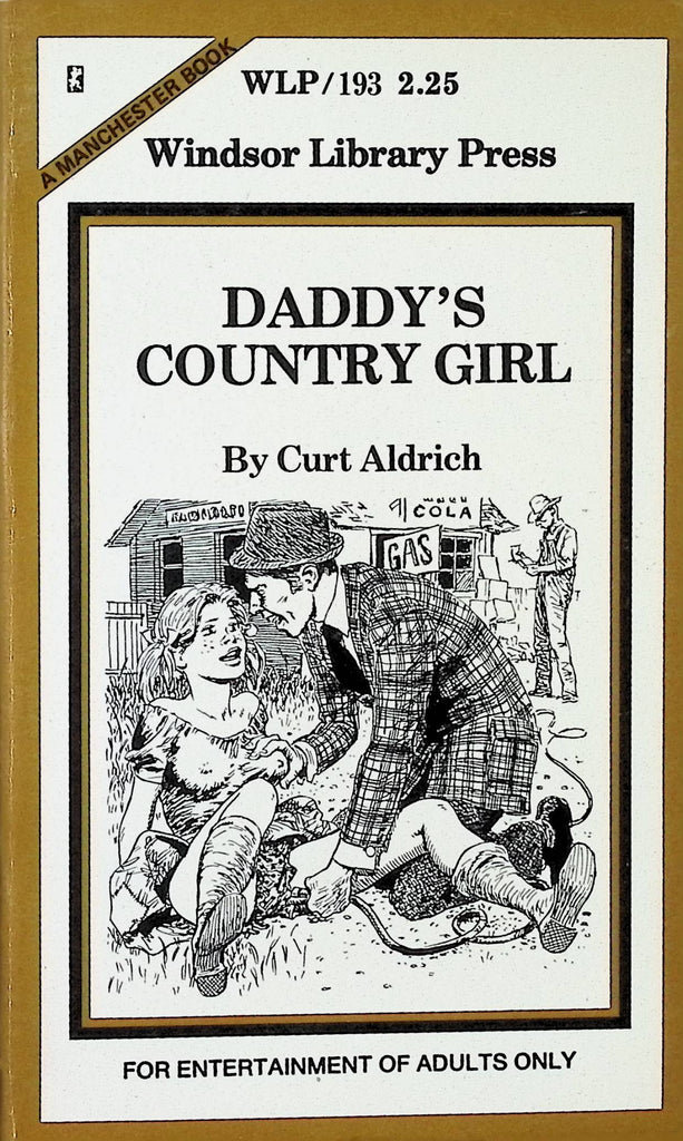 Daddy's Country Girl by Curt Aldrich WLP/193 1976 Winsor Library Press Adult Erotic Paperback Novel-053024AMP