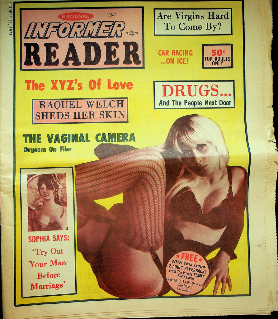 Informer Reader Adult Newspaper   Raquel Welch Sheds Her Skin / Sophia Loren Says 'Try Out Your Man Before Marriage'  October 31, 1971     051326lmp
