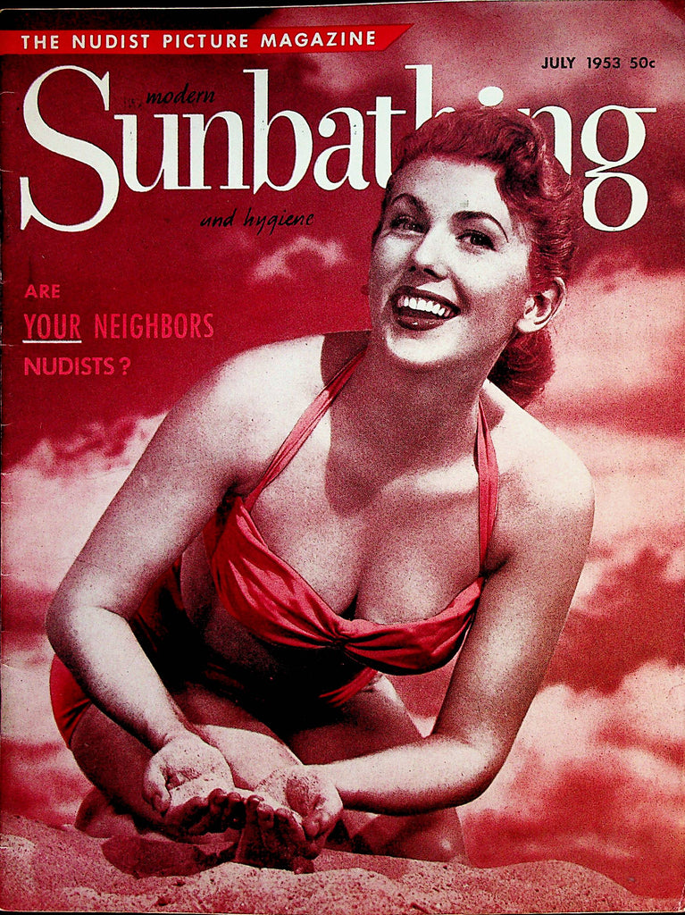 Modern Sunbathing and Hygiene Magazine  Are Your Neighbors Nudists?  July 1953       060623lm-p