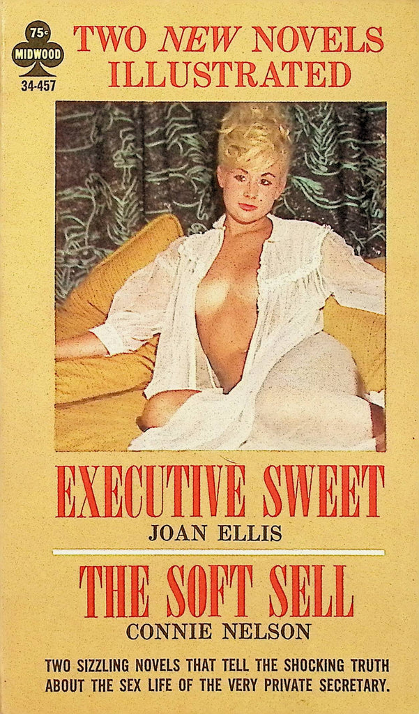 Executive Sweet Joan Ellis The Soft Sell Connie Nelson Midwood 34-457 1965 Double Adult Erotic Paperback Novel-052224AMP