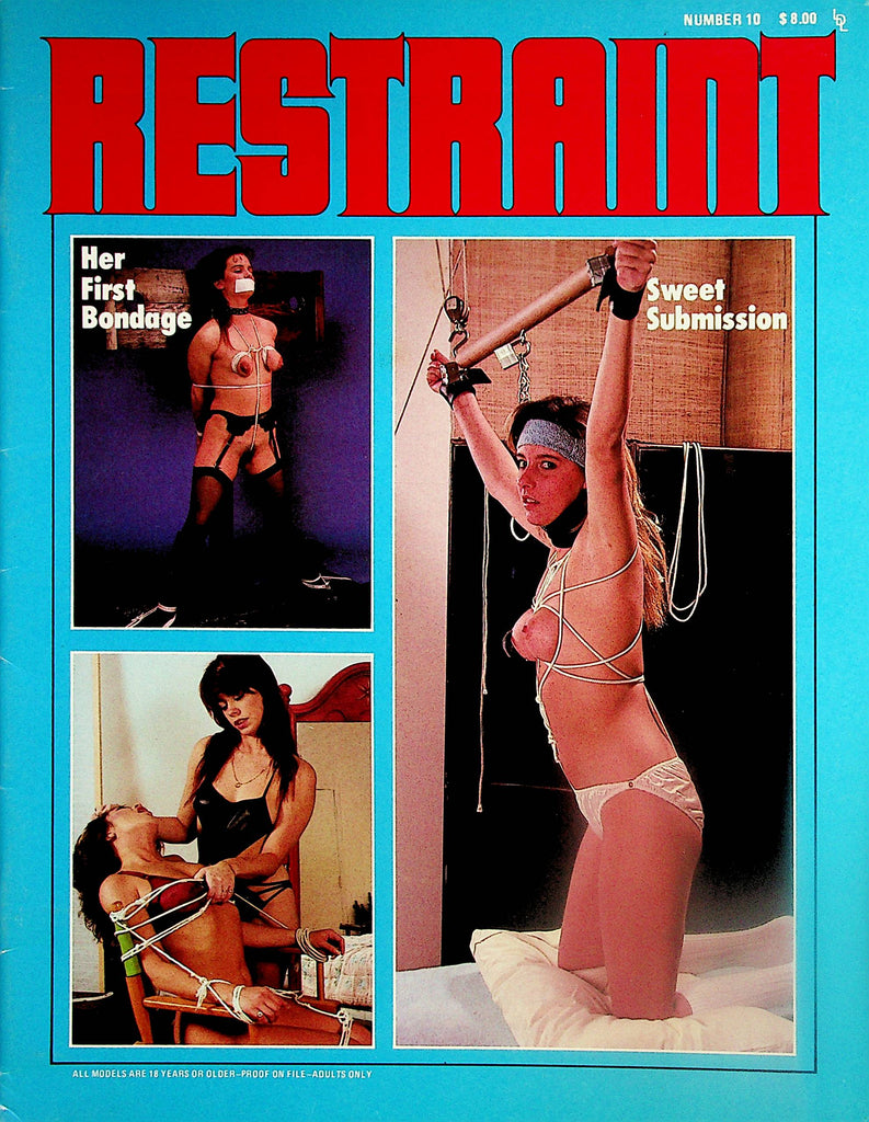 Restraint Bondage Magazine  Her First Bondage / Sweet Submission #10 1987   London Enterprises    051824lm-p
