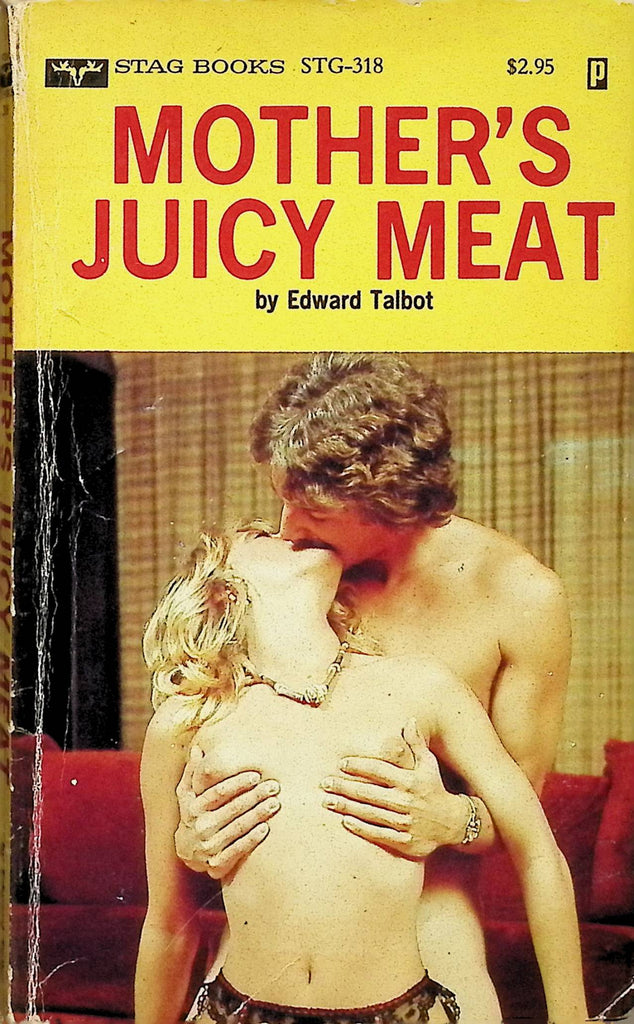 Mother's Juicy Meat by Edward Talbot 1980 STG-318 Stag Books Adult Erotic Paperback Novel-060324AMP