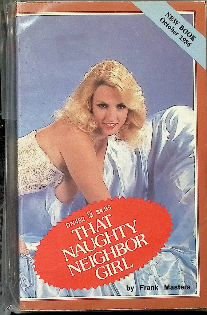 That Naughty Neighbor Girl by Frank Masters October 1986  DN482 Greenleaf Classics Adult Paperback Novel -111924AMP