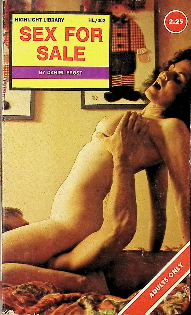 Sex for Sale by Daniel Frost HL302 1970s Highlight Library Adult Paperback Novel-091224AMP