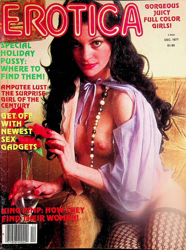 Erotica Magazine  Special Holiday Pussy / Get Off With Newest Sex Gadgets  December 1977    042424lm-p2