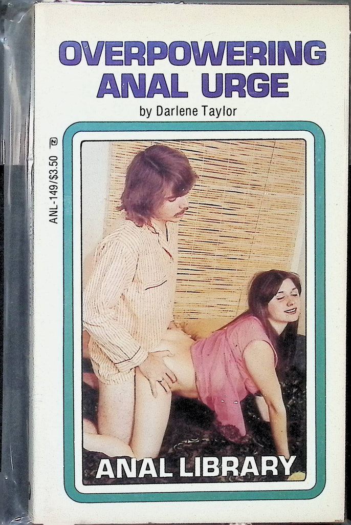 Overpowering Anal Urge by Darlene Taylor ANL-149 1980s Anal Library Adult Paperback Novel -112024AMP