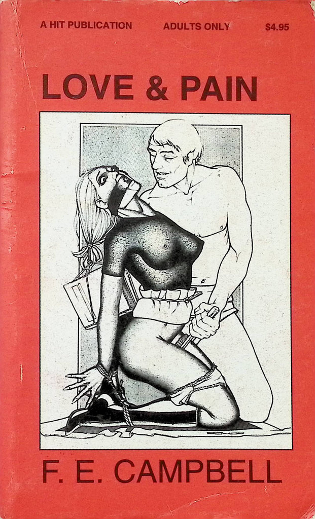 Love & Pain by F.E. Campbell HIT196 1993 HOM House of Milan Hit Publication Adult Erotic Paperback Novel-052424AMP