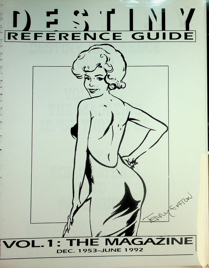 Destiny Reference Guide vol.1  The Magazine  Dec.1953 -June 1992  Cover Signed by Terry Eaton & Title page Sidned by Bob Chatman & Paul Hugli - Index To Playboy    072326lmp-GSC