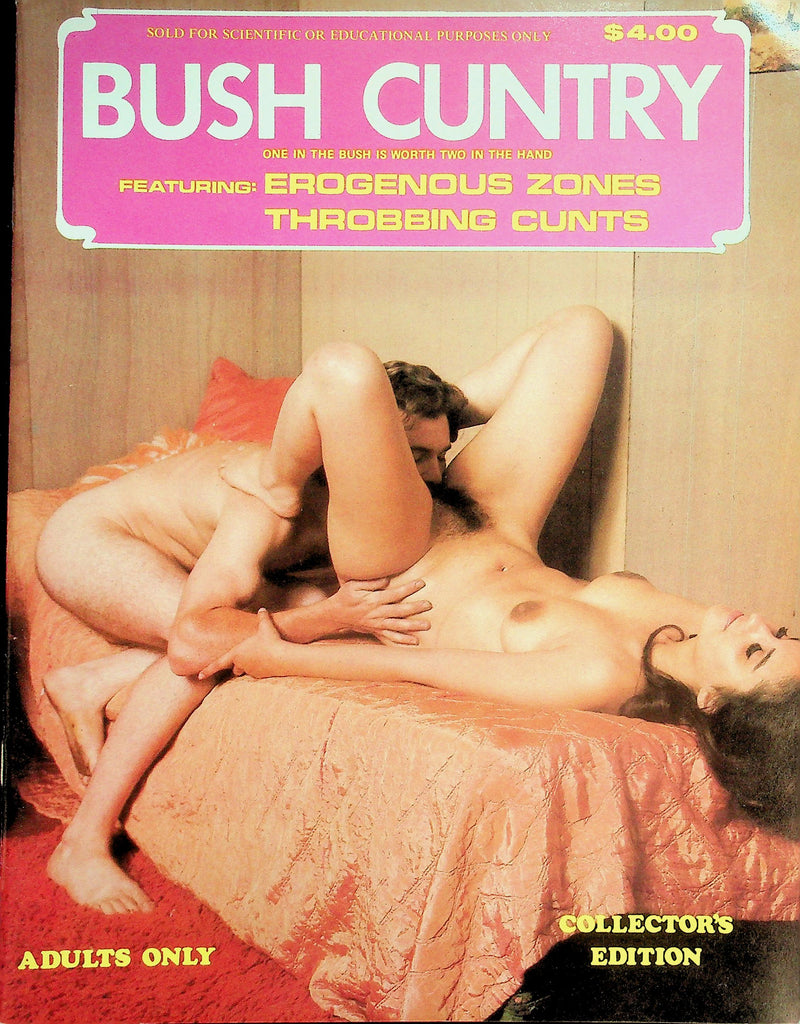 Bush Cuntry Magazine  Erogenous Zones / Throbbing Cunts   #1 1970's Collector's Edition   062426lmp-GSC