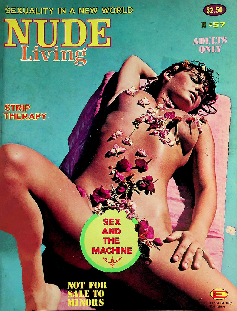 Nude Living Magazine  Strip Therapy / Sex And The Machine  #57  1970  by Elysium     050926lmp