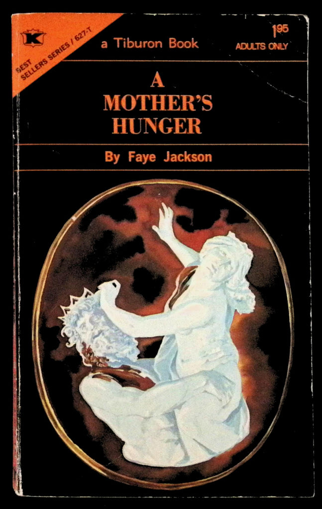 A Mother's Hunger by Faye Jackson BSS 627-T Adult Paperback Book 080626VFP-65