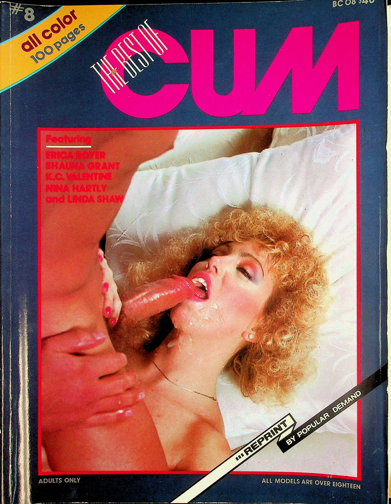 The Best Of Cum Magazine  Featuring Erica Boyer, Shauna Grant, Nina Hartly & More! #8 1985  100 Pages      050726lmp