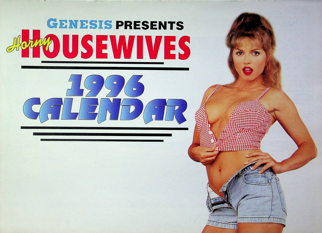 Genesis Presents Horny Housewives 1996 Calendar  122723RP