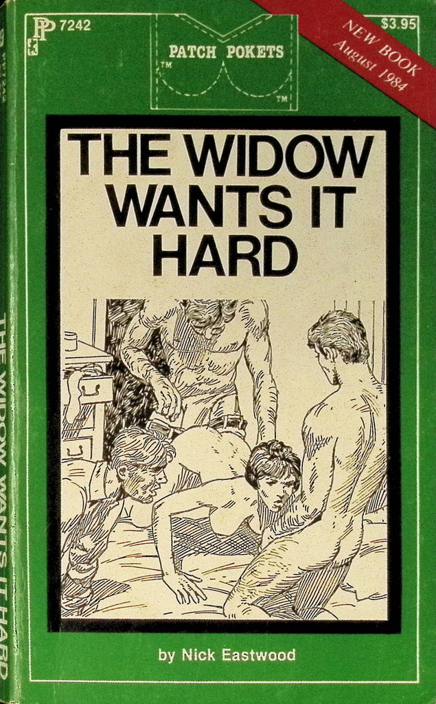 The Widow Wants it Hard by Nick Eastwood PP7242 August 1984 Patch Pokets Greenleaf Classics Adult Paperback Novel 082625AMP