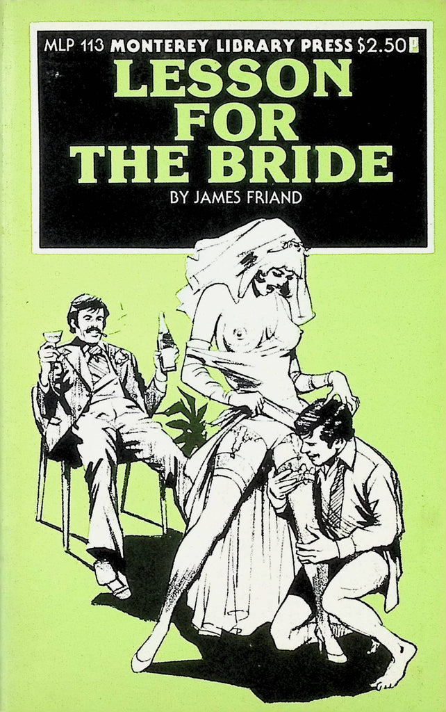 Lesson for the Bride by James Friand MLP113 Monterey Library Press Adult Paperback Novel-081324AMP