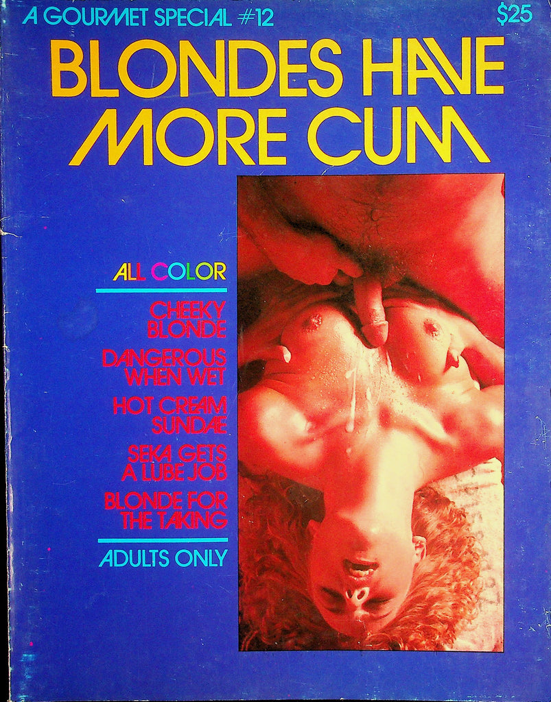 Blondes Have More Cum Magazine  Seka Gets A Lube Job / Hot Cream Sundae  #12 1980 Gourmet Special   081226lmp-GSC