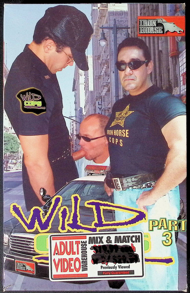 Wild Cops Part 3 Iron Horse Gay VHS 1999 102224JKVHS5