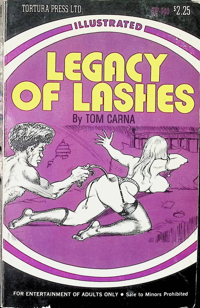 Legacy of Lashes by Tom Carna Illustrated Tortura Press TP-140 1972 Adult Erotic Paperback Novel-053024AMP