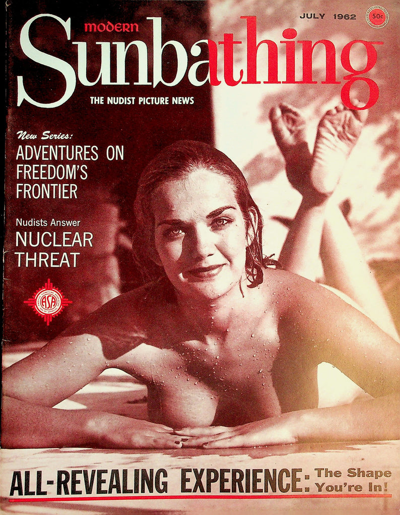 Modern Sunbathing Nudist Magazine  All-Revealing Experience: The Shape Your In!  July 1962   072526lmp-GSC