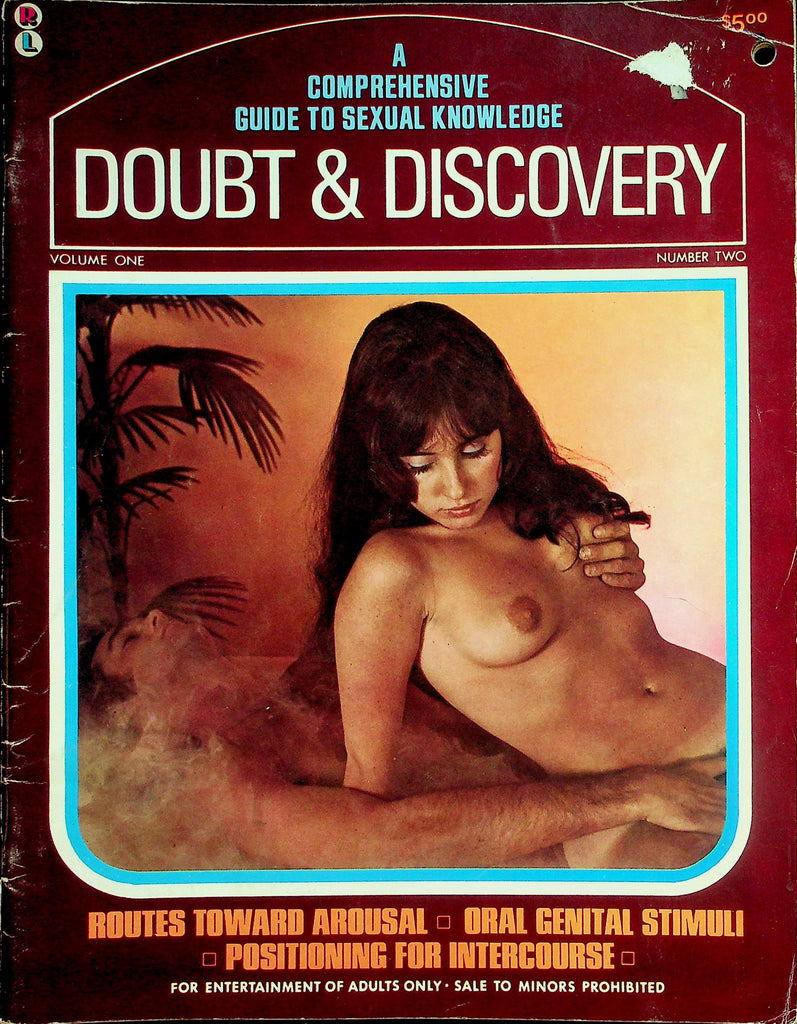 Doubt & Discovery Magazine  Guide To Sexual Knowledge- Routes Toward Arousal, Oral Genital Stimuli, Positioning For Intercourse   vol.1 #2  1972   061826lmp-GSC