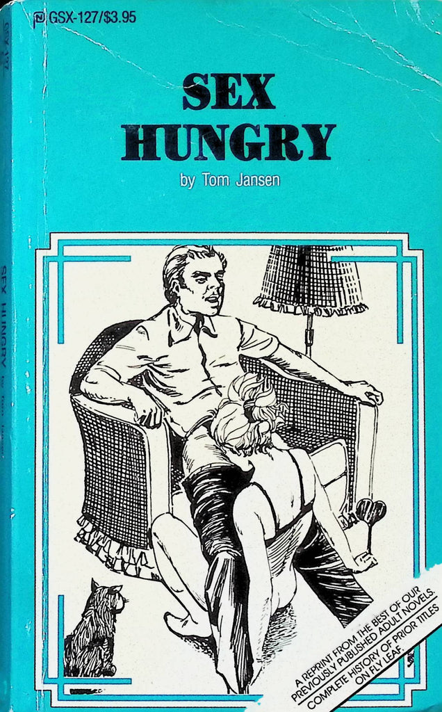Sex Hungry by Tom Jansen GSX-127 1987 Reprint American Art Enterprises Adult Novel-050124AMP