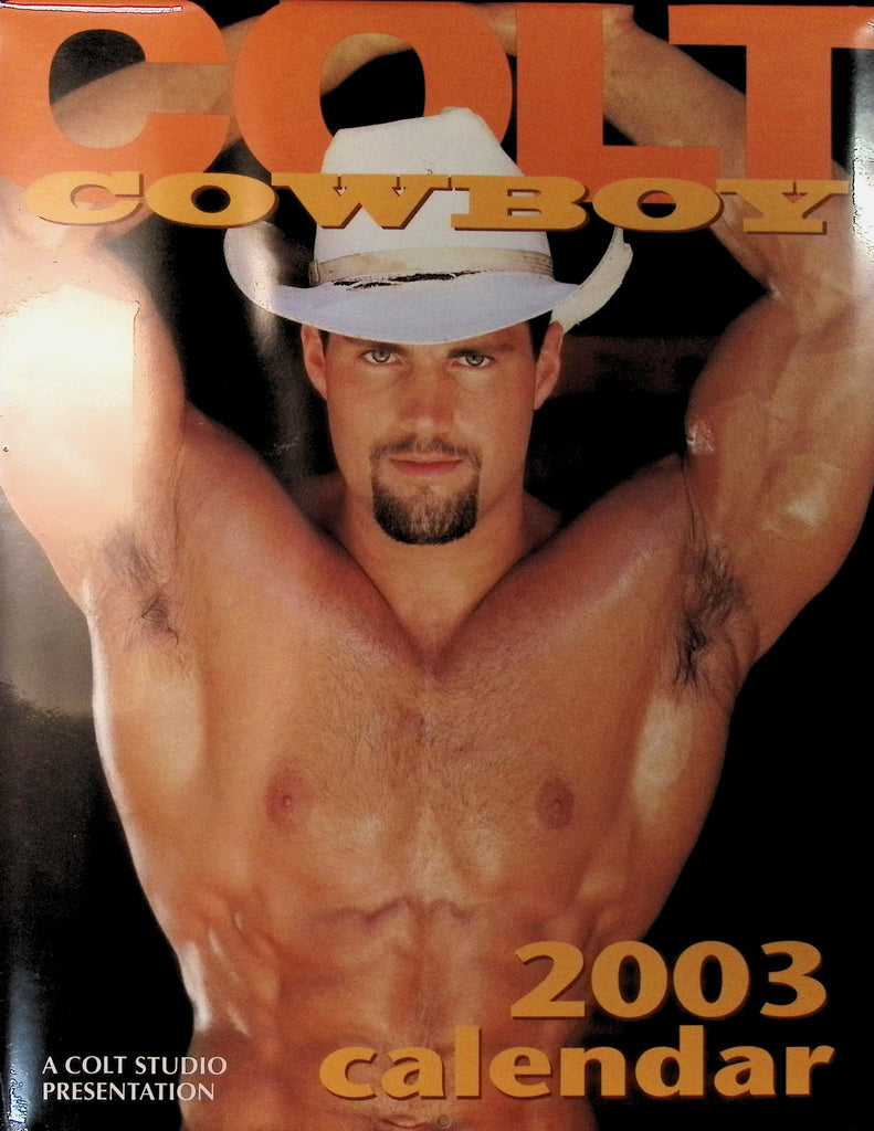 Colt Studio Cowboy 2003 Wall Calendar Gay Man BIG Hunky Buff Men 041326AMP