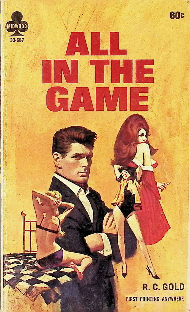All in the Game by R.C. Gold First Printing Midwood 33-667 1966 Adult Erotic Paperback Novel-061324AMP