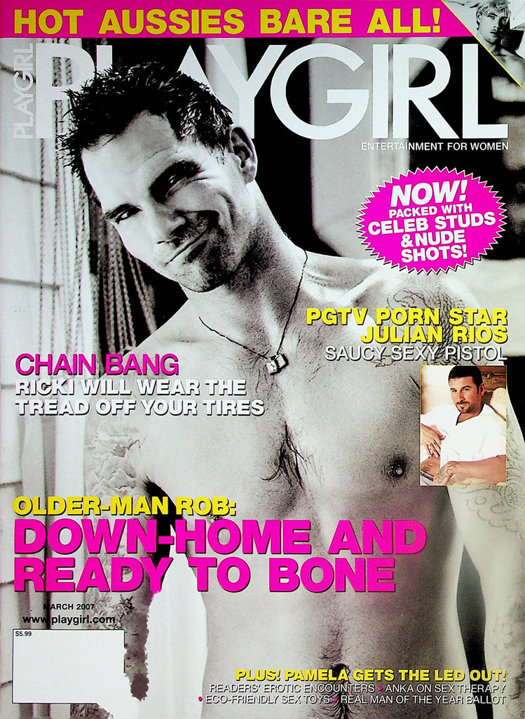 Playgirl Magazine  Cover Guy Rob / Hot Aussies Bare All!  March 2007    102023lm-p