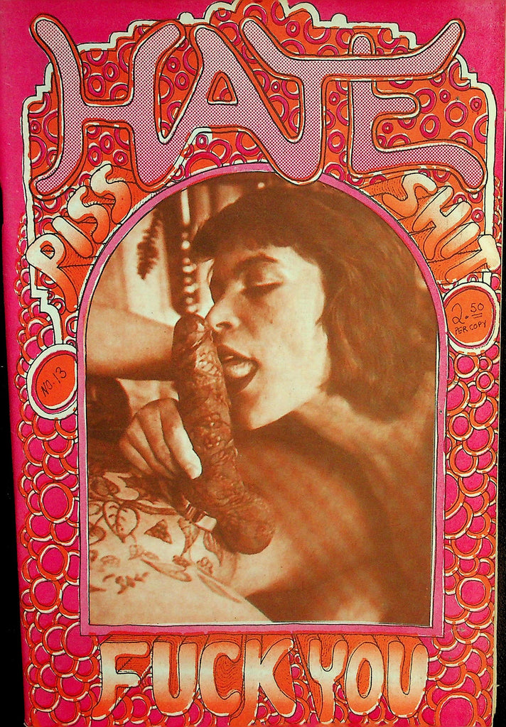 Hate Adult Newspaper Magazine  Fuck You - Fuck Me  #13 1970's   090126lmp2-GSC