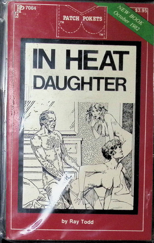 In Heat Step-Daughter by Ray Todd October 1982 Patch Pokets Book Greenleaf Classics Adult Novel-042324AMP