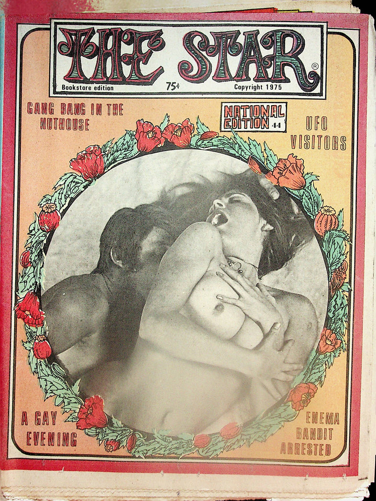 The Star National Edition Adult Newspaper  Gang Bang In The Nuthouse  #44 1975    102324lm-p
