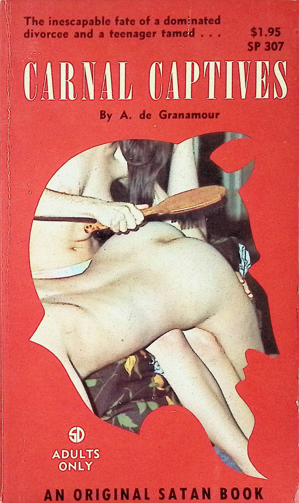 Carnal Captives by A de Granamour Original Satan Book SP307 1969 Adult Erotic Paperback Novel-053024AMP