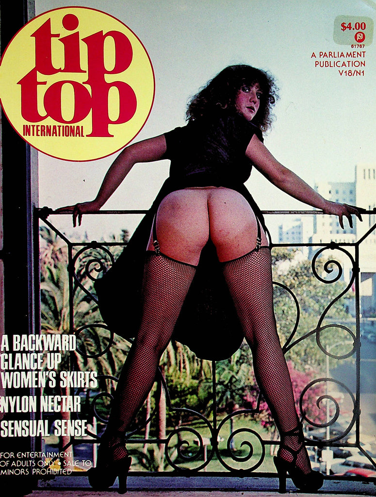Tip Top International Magazine  Glance Up A Women's Skirt / Nylon Nectar  vol.18 #1  1979 Parliament Publication     020324lm-p2