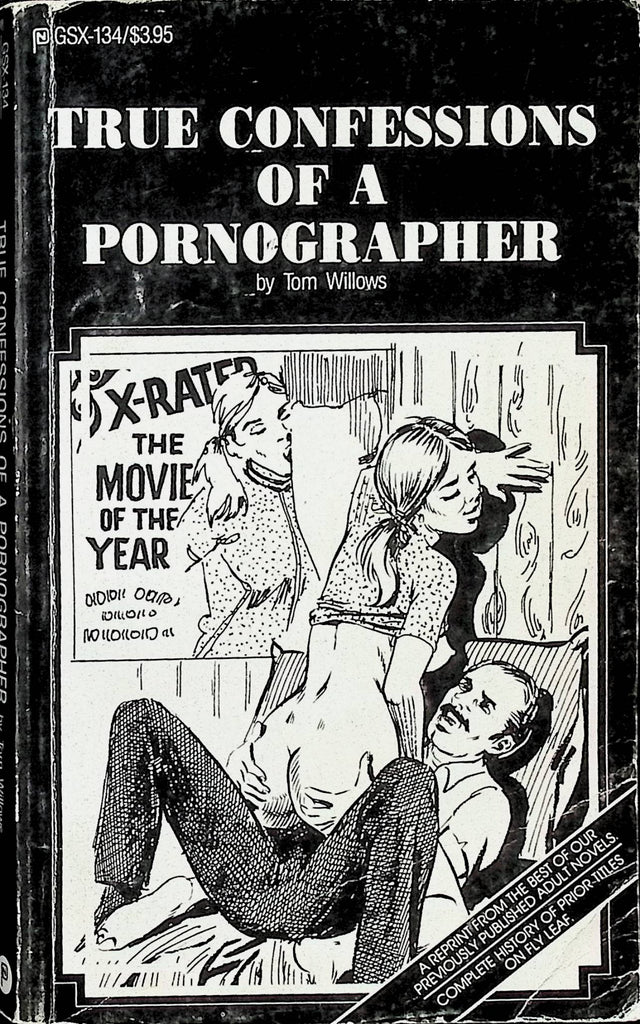 True Confessions of a Pornographer by Tom Willows 1987 Reprint American Art Enterprises Adult Novel-050124AMP