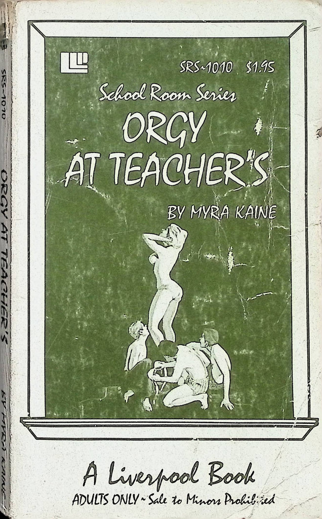 18+ Orgy at Teacher's by Myra Kaine SRS1010 1973 School Room Series Liverpool Adult Paperback Novel-091224AMP