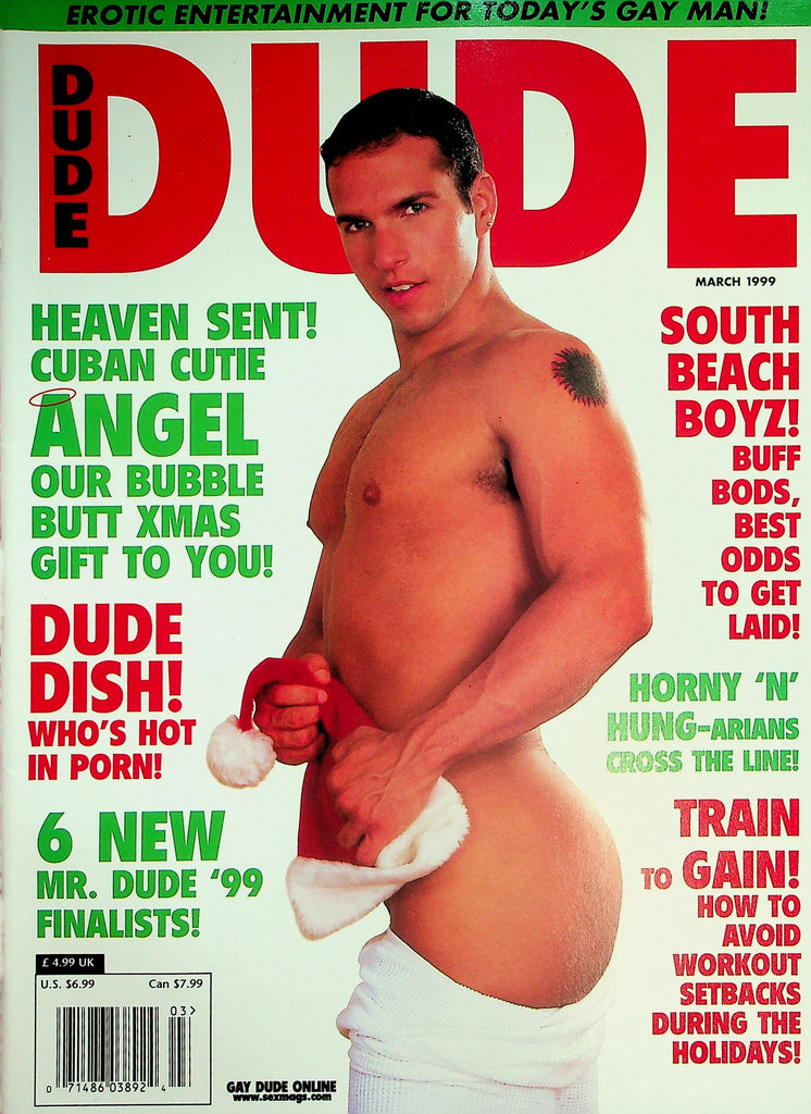 Dude Gay Magazine  Heaven Sent! Cuban Cutie Angel Our Bubble Butt Xmas Gift!  March 1999  031726lmp