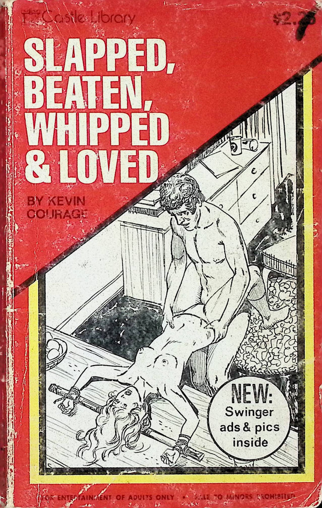 Slapped, Beaten, Whipped and Loved by Kevin Courage BDSM CASTLE525 1976 Star Distributors Adult Paperback Novel-080624AMP