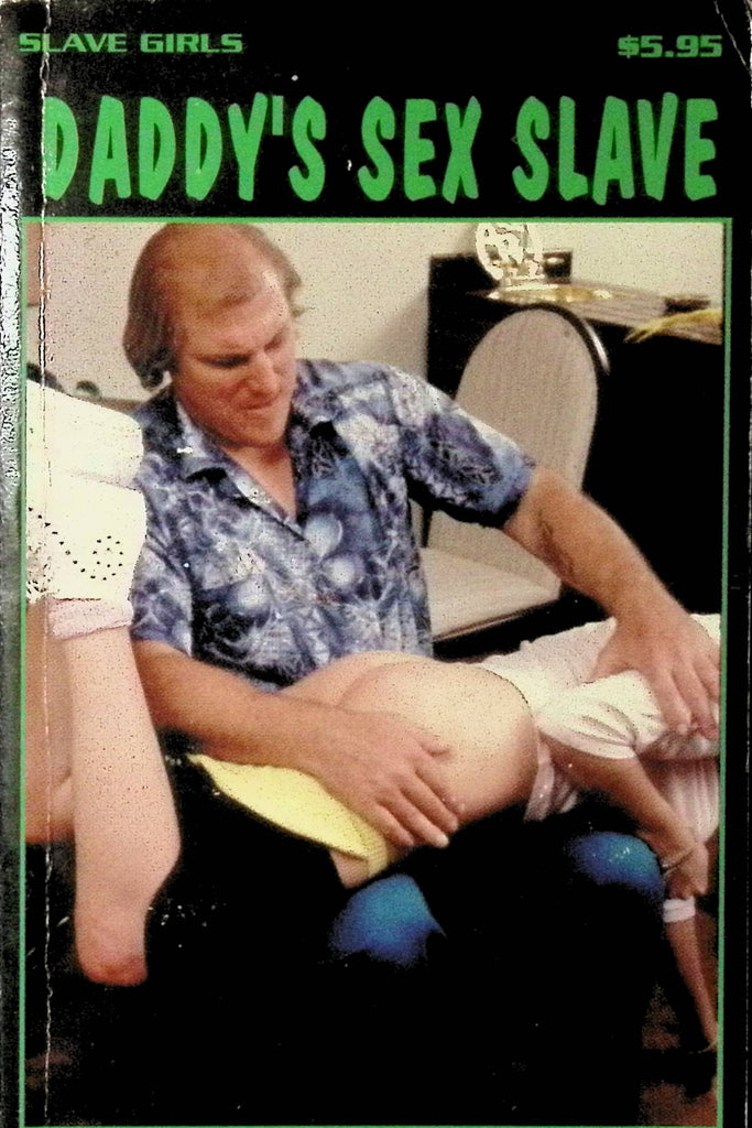 Daddy's Sex Slave by Slave Girls SG-114 1990s Star Distributors Adult Novel-042424AMP