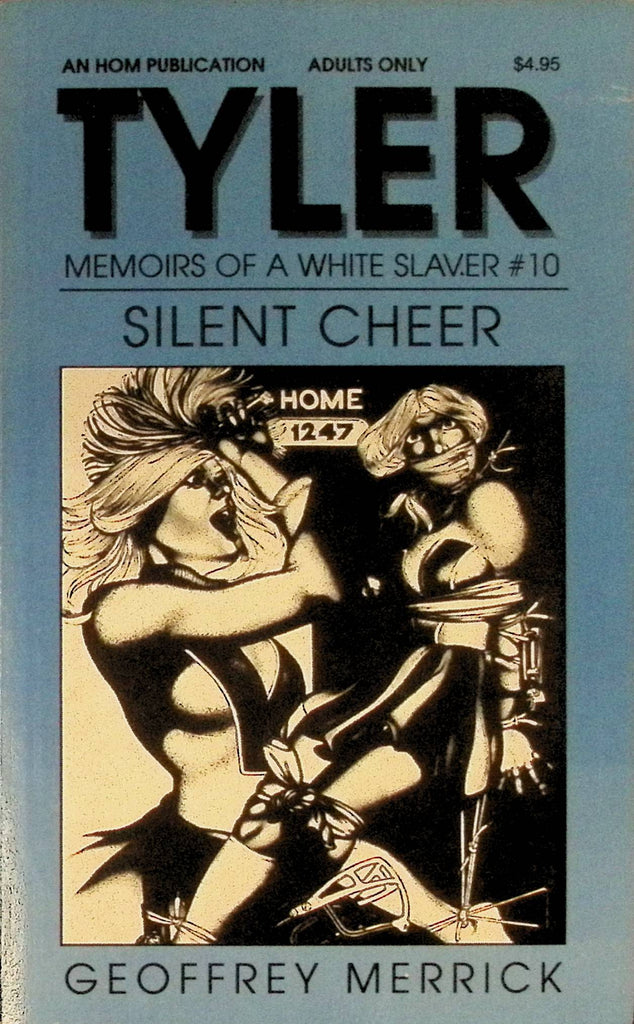 Tyler Memoirs of a White Silent Cheer by Geoffrey Merrick 1991 HOM House of Milan Bondage Adult Paperback Novel 082625AMP