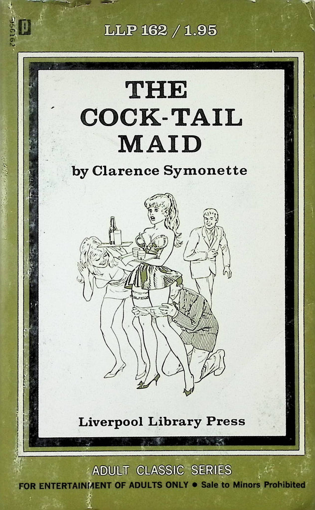 The Cock-Tail Maid by Clarence Symonette LLP162 1969 Liverpool Library Adult Erotic Paperback Novel-060424AMP