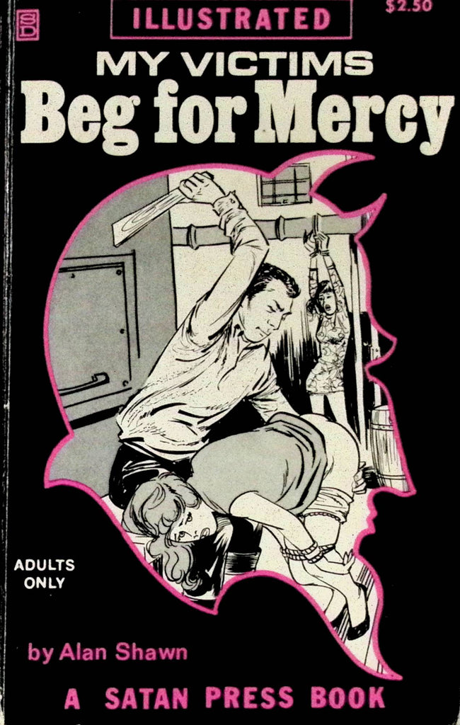 Beg for Mercy by Alan Shawn SP372 1973 Illustrated An Original Satan Press Bondage Book Adult Erotic Paperback Novel-052424AMP