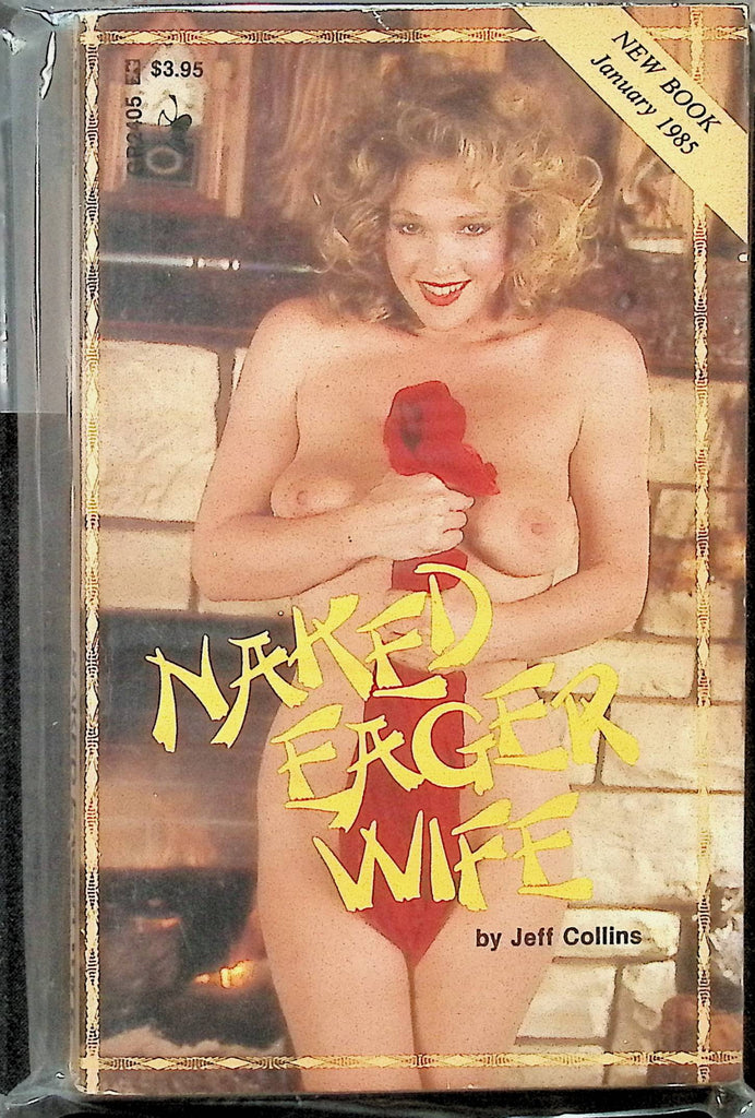 Naked Eager Wife by Jeff Collins GR2405 January 1985 Greenleaf Adult Paperback Novel-073124AMP2