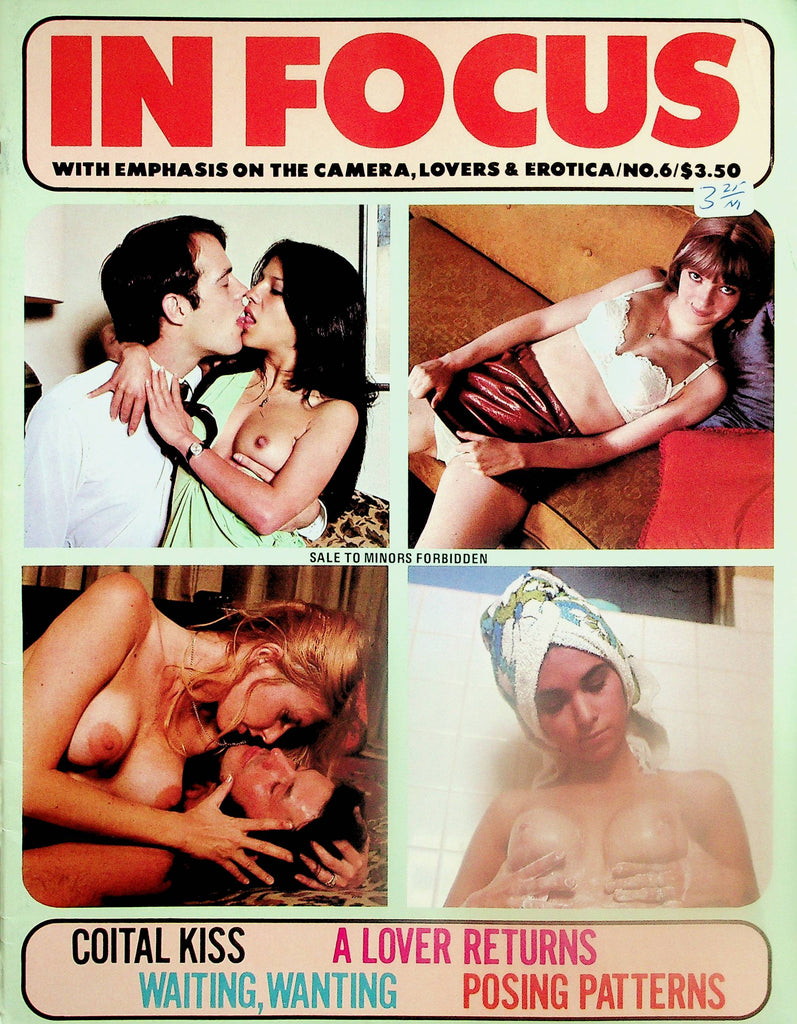 In Focus Vintage Magazine  Coital Kiss, A Lover Returns, Waiting, Wanting    #6  1972    092025lm-p
